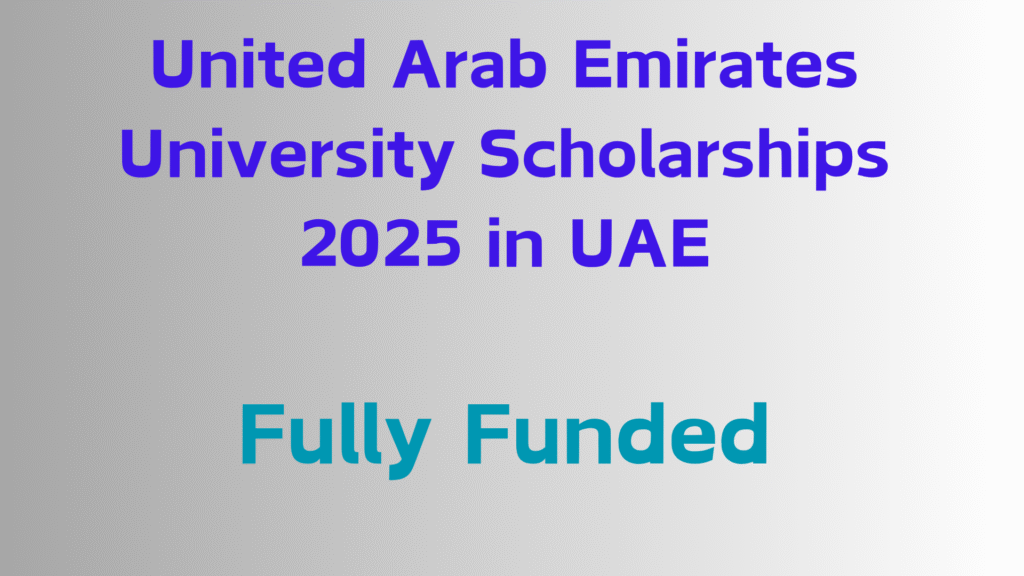 2025 Fully Funded Scholarship