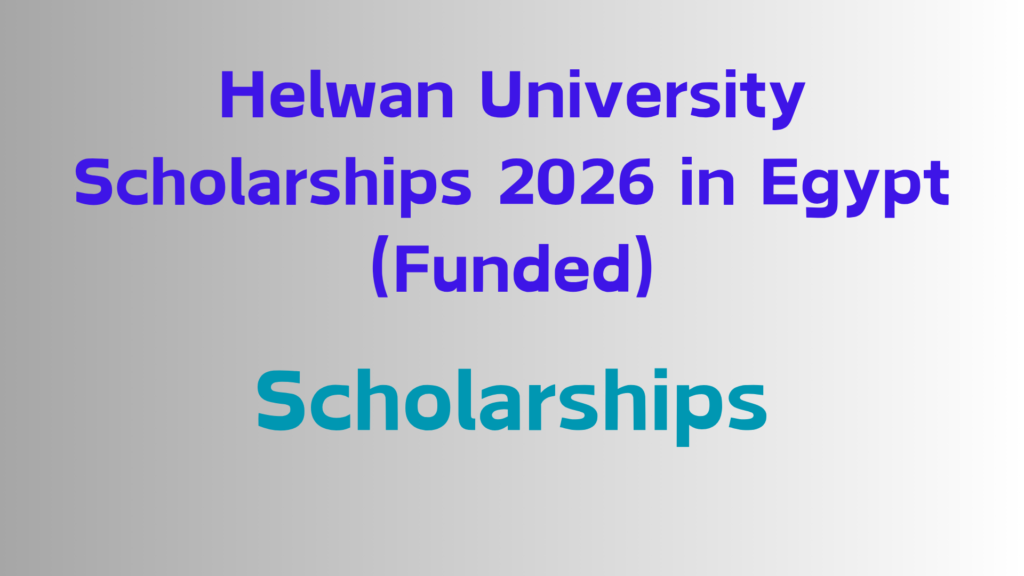 2026 fully funded scholarships
